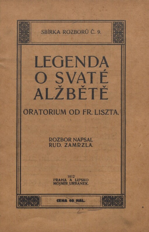 Legenda o svaté Alžbětě :oratorium od Fr. Liszta