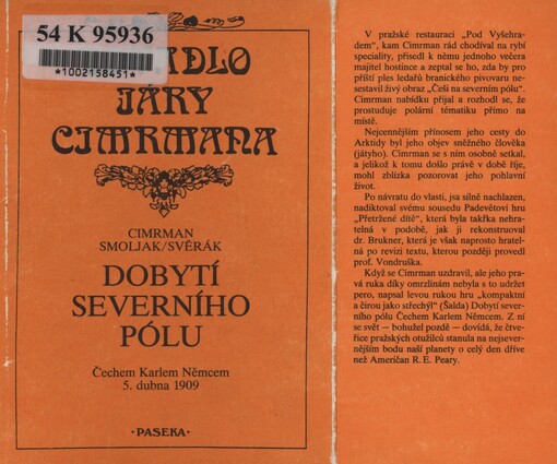 Dobytí severního pólu Čechem Karlem Němcem 5. dubna 1909