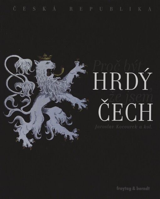 Proč být hrdý, že jsem Čech: Česká republika