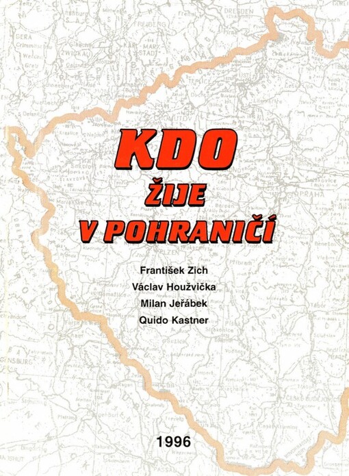 Kdo žije v pohraničí: česká část česko-německého pohraničí v procesech společenské transformace a evropské integrace