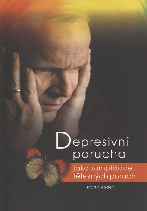 Depresivní porucha jako komplikace tělesných poruch