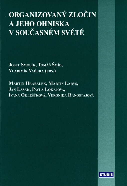 Organizovaný zločin a jeho ohniska v současném světě