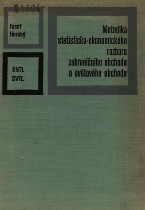 Metodika statistickoekonomického rozboru zahraničního obchodu a světového obchodu