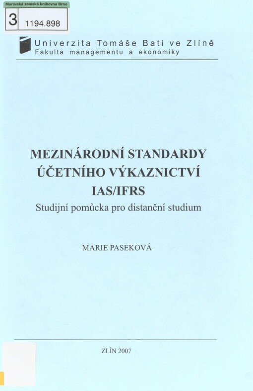 Mezinárodní standardy účetního výkaznictví IAS/IFRS: studijní pomůcka pro distanční studium