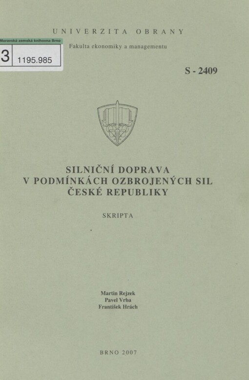 Silniční doprava v podmínkách ozbrojených sil České republiky: skripta