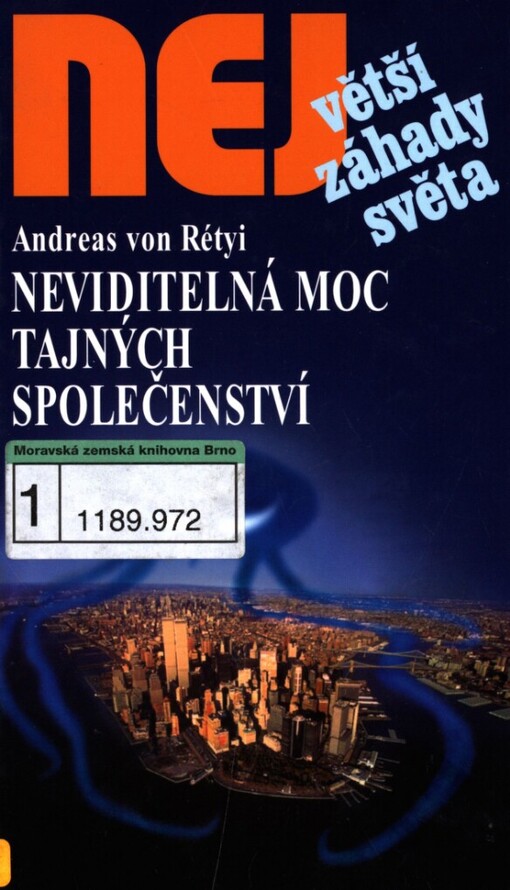 Neviditelná moc tajných společenství
