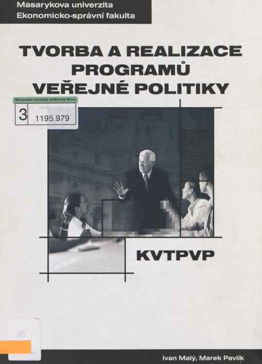Tvorba a realizace programů veřejné politiky: distanční studijní opora