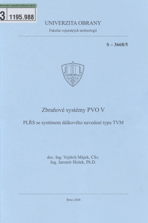 Zbraňové systémy PVO.V,PLŘS se systémem dálkového navedení typu TVM