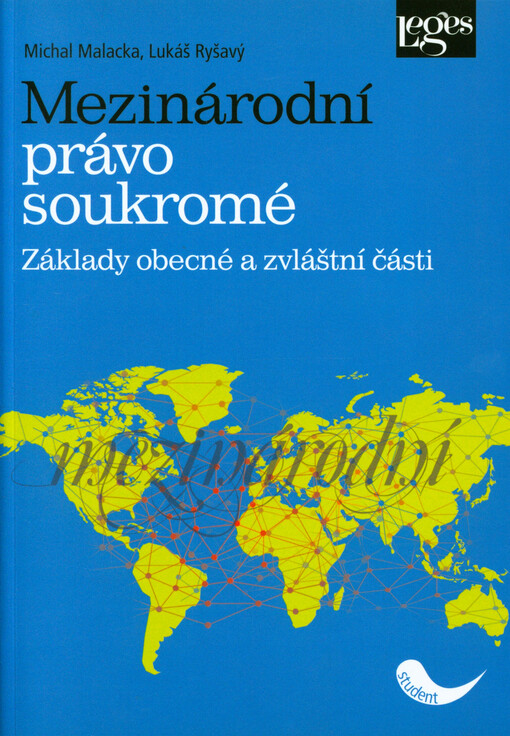 Mezinárodní právo soukromé: základy obecné a zvláštní části