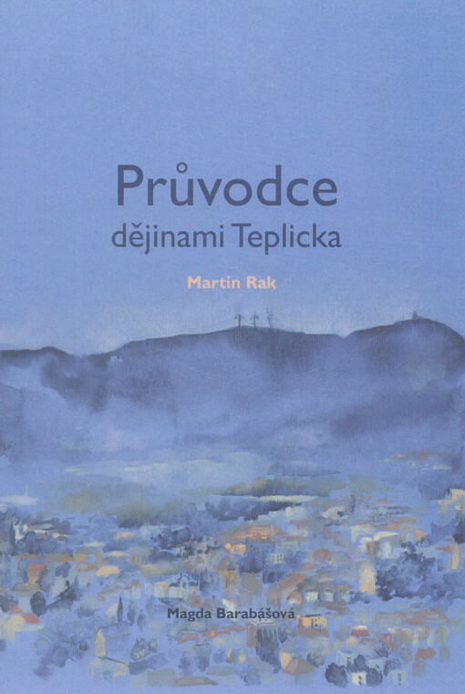 Průvodce dějinami Teplicka
