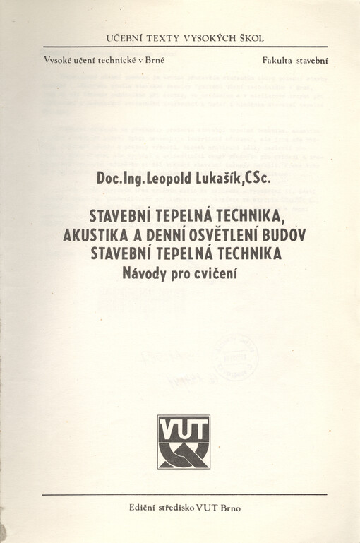 Stavební tepelná technika, akustika a denní osvětlení budov: stavební tepelná technika : návody pro cvičení pro posl. fak. stavební