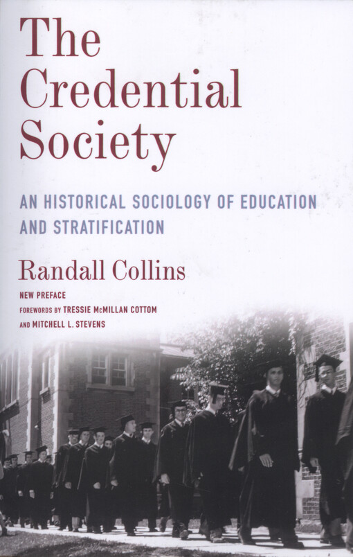 The credential society : an historical sociology of education and stratification