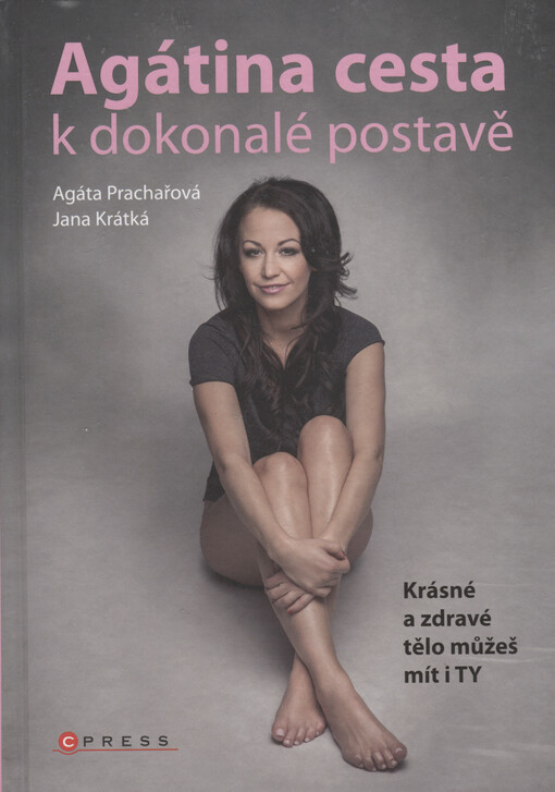 Agátina cesta k dokonalé postavě