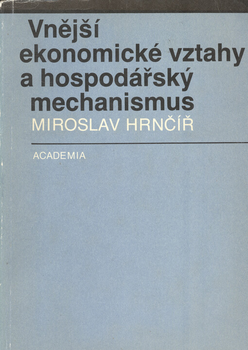 Vnější ekonomické vztahy a hospodářský mechanismus