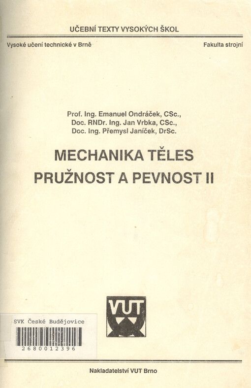 Mechanika těles - pružnost a pevnost II