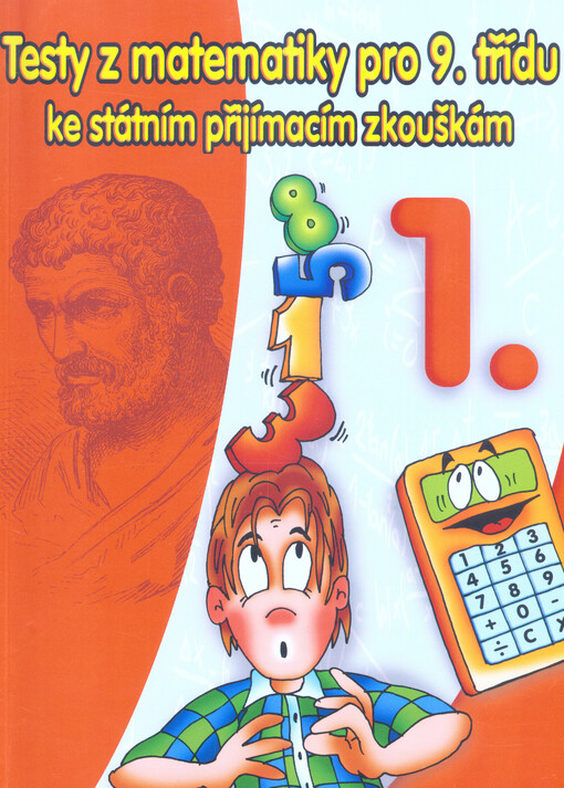 Testy z matematiky pro 9. třídu ke státním přijímacím zkouškám