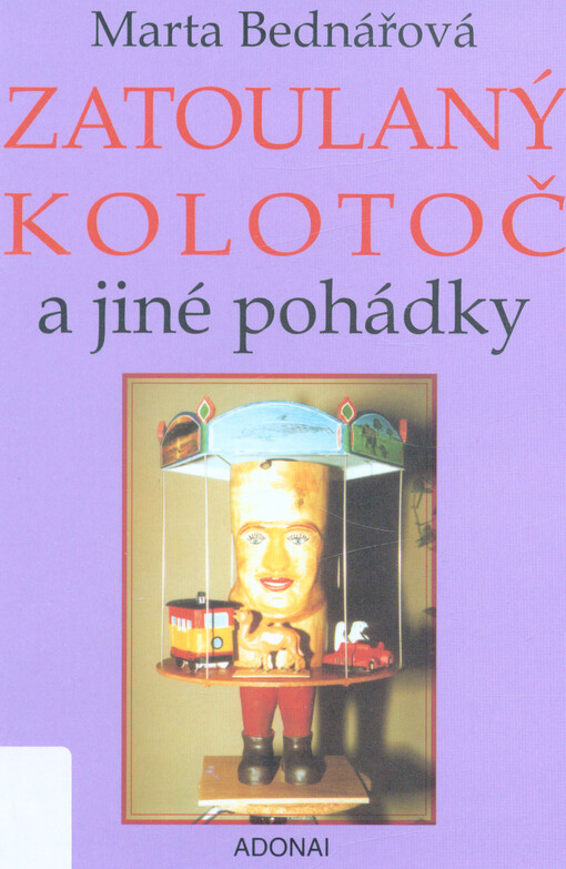Zatoulaný kolotoč a jiné pohádky