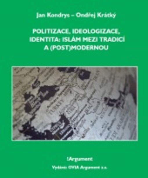 Politizace, ideologizace, identita