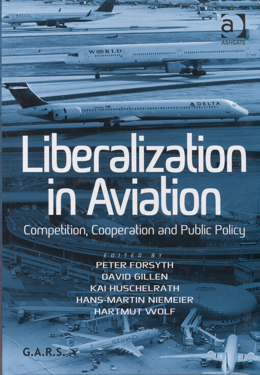 Liberalization in aviation : competition, cooperation and public policy