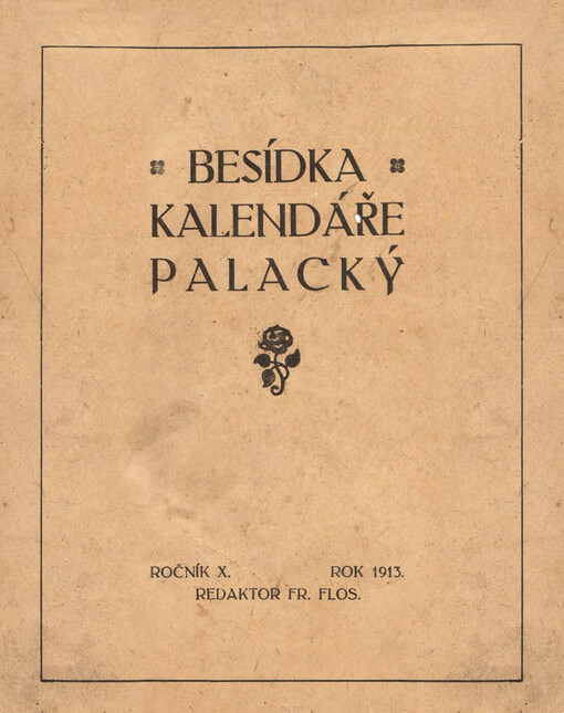 Kalendář Palacký :s přílohou zábavně poučnou : na rok ...