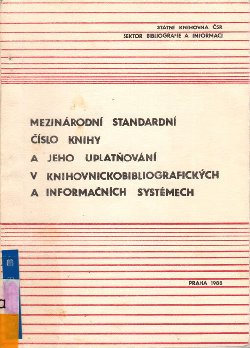 Mezinárodní standardní číslo knihy a jeho uplatnění v knihovnicko-bibliografických a informačních systémech
