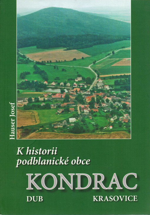 K historii podblanické obce Kondrac: Dub, Krasovice