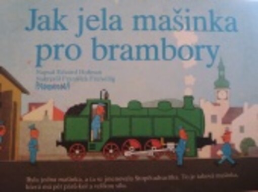 Jak jela mašinka pro brambory, 1. vyd.