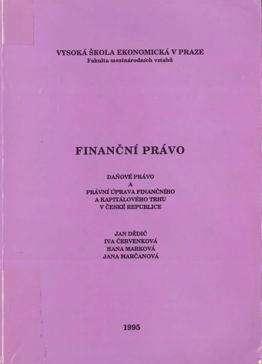 Finanční právo : daňové právo a právní úprava finančního a kapitálového trhu v České republice