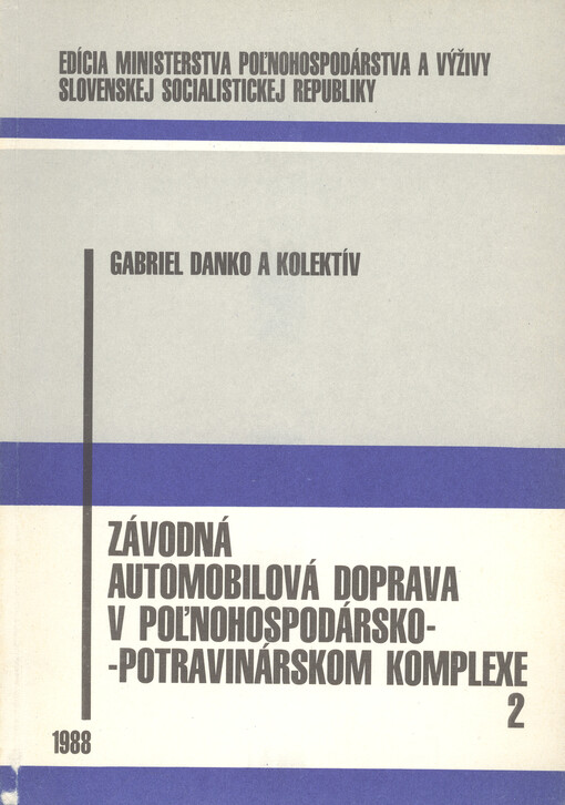 Závodná automobilová doprava v poľnohospodársko-potravinárskom komplexe. 2