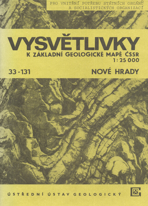 Vysvětlivky k Základní geologické mapě ČSSR 1:25 000. 33-131, Nové Hrady