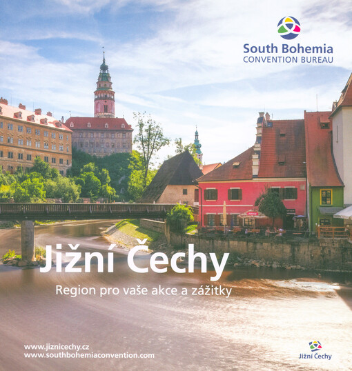 Jižní Čechy : region pro vaše akce a zážitky
