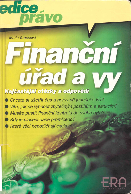 Finanční úřad a vy : nejčastější otázky a odpovědi