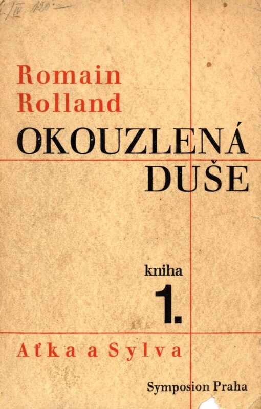 Okouzlená duše.I.,Aťka a Sylva