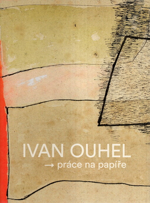 Ivan Ouhel - práce na papíře
