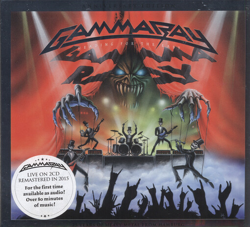 Gamma Ray : heading for the east : anniversary edition