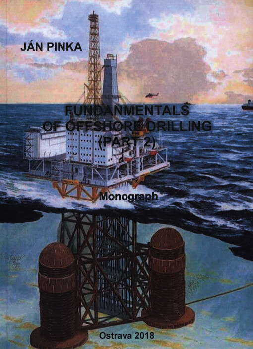 Fundamentals of offshore drilling : monograph