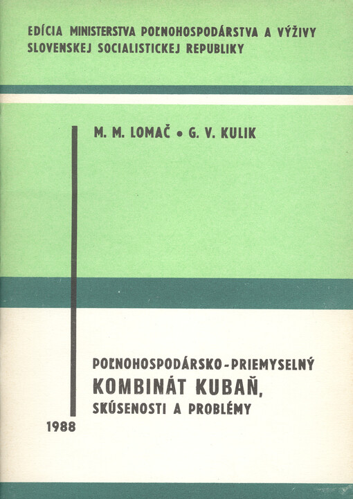 Poľnohospodársko-priemyselný kombinát Kubaň, skúsenosti a problémy