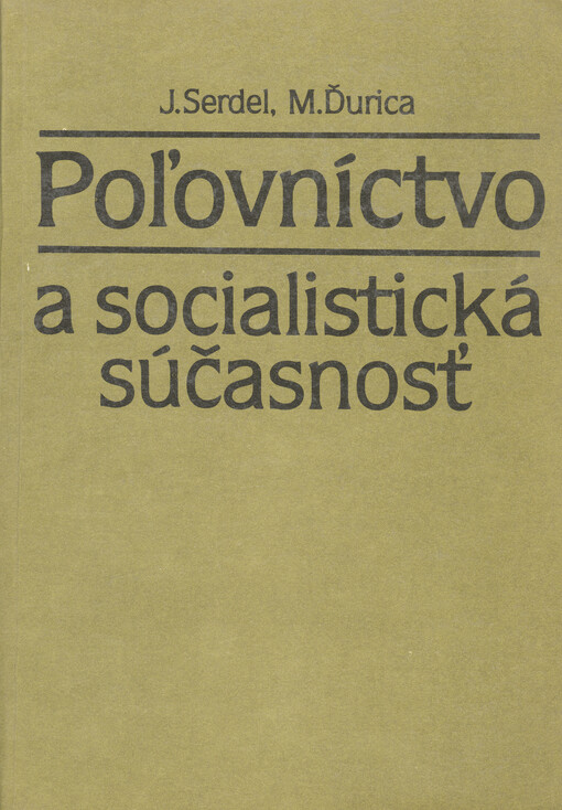 Poľovníctvo a socialistická súčasnosť