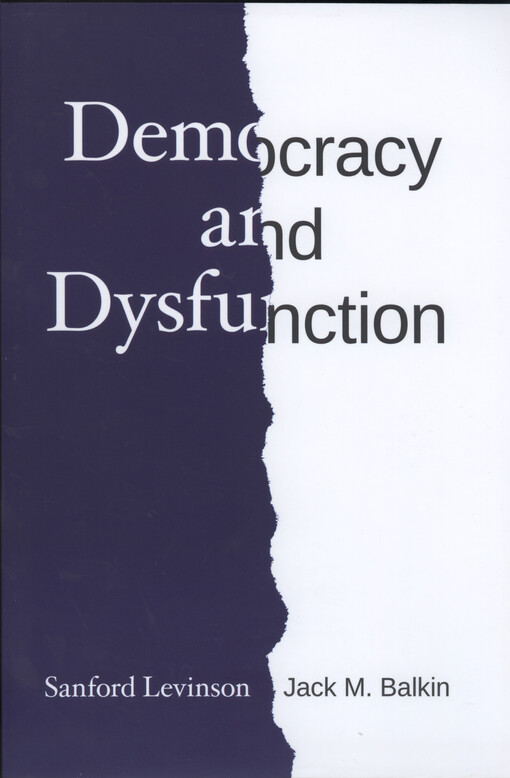 Democracy and dysfunction