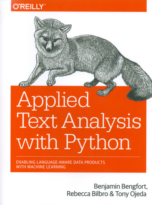 Applied text analysis with Python : enabling language-aware data products with machine learning