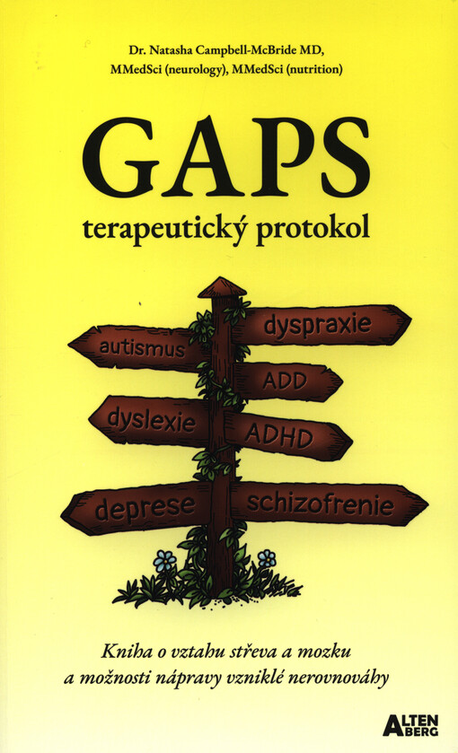 GAPS : terapeutický protokol : kniha o vztahu střeva a mozku a možnosti nápravy vzniklé nerovnováhy