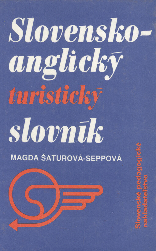 Slovensko-anglický turistický slovník ; Anglicko-slovenský turistický slovník