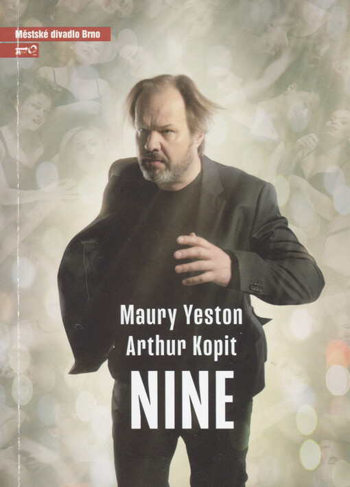Maury Yeston, Arthur Kopit, Nine : osmá inscenace sedmdesáté čtvrté sezóny 2018/2019 : premiéra 27. dubna 2019
