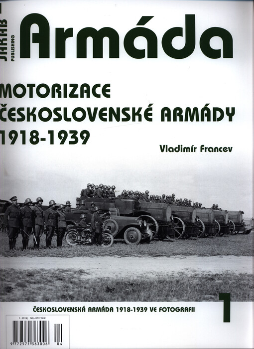 Armáda 1 - Motorizace československé armády 1918-1939