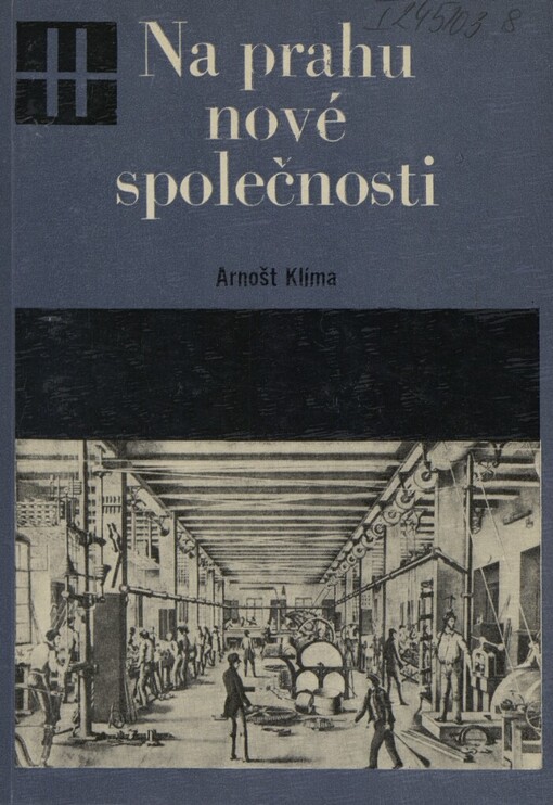 Na prahu nové společnosti: (1781-1848)