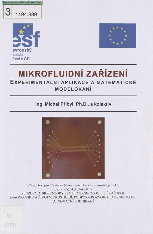 Mikrofluidní zařízení: experimentální aplikace a matematické modelování