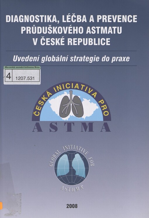 Diagnostika, léčba a prevence průduškového astmatu v České republice: uvedení globální strategie do praxe