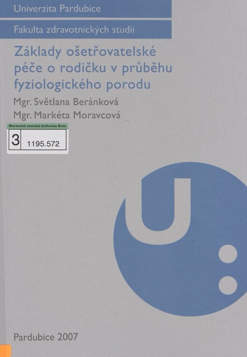 Základy ošetřovatelské péče o rodičku v průběhu fyziologického porodu
