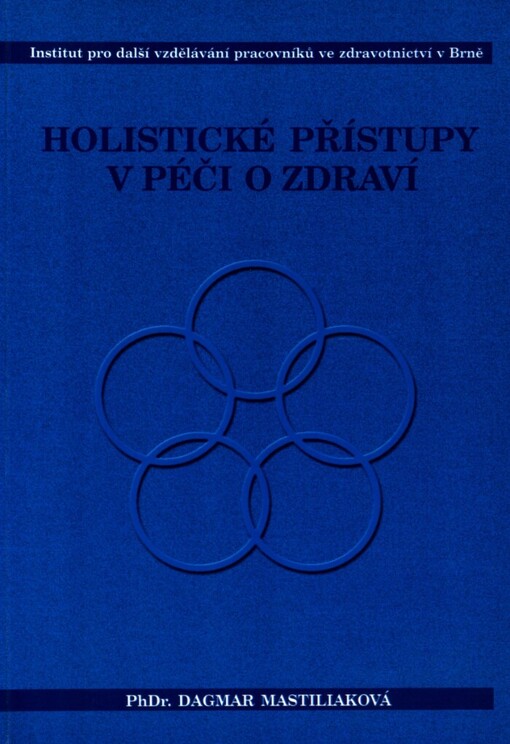 Holistické přístupy v péči o zdraví