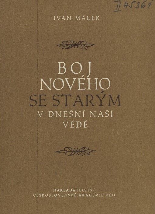 Boj nového se starým v dnešní naší vědě :essay